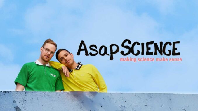 AsapScience channel,